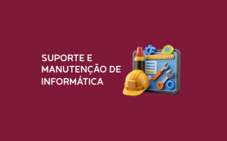 Suporte e Manutenção de Informática